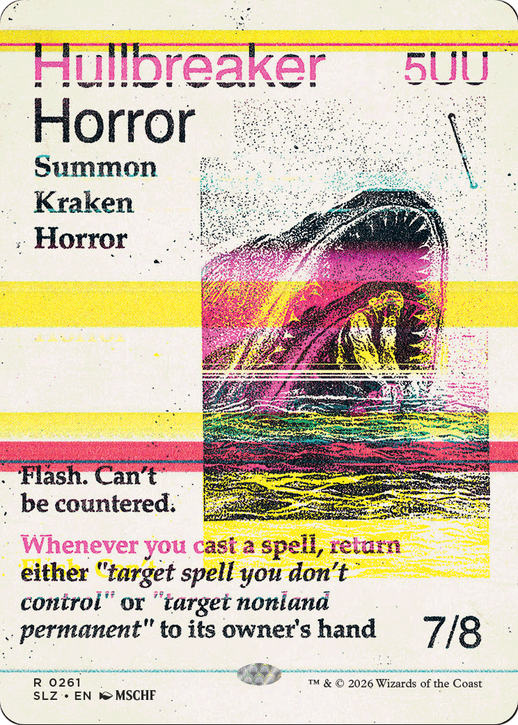 Hullbreaker Horror (0261) [Secret Lair x MSCHF: The Zeta Set] | Gate City Games LLC