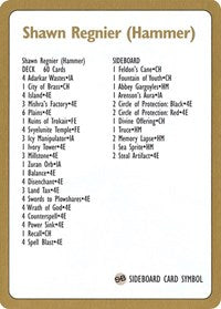 1996 Shawn "Hammer" Regnier Decklist Card [World Championship Decks] | Gate City Games LLC