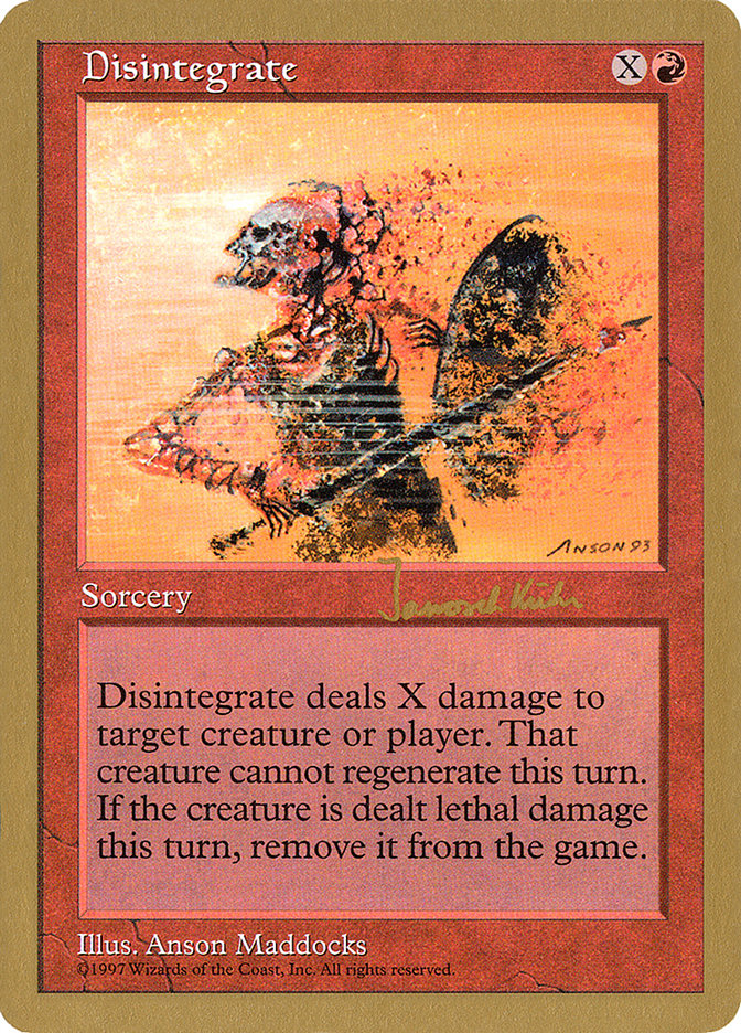 Disintegrate (Janosch Kuhn) [World Championship Decks 1997] | Gate City Games LLC