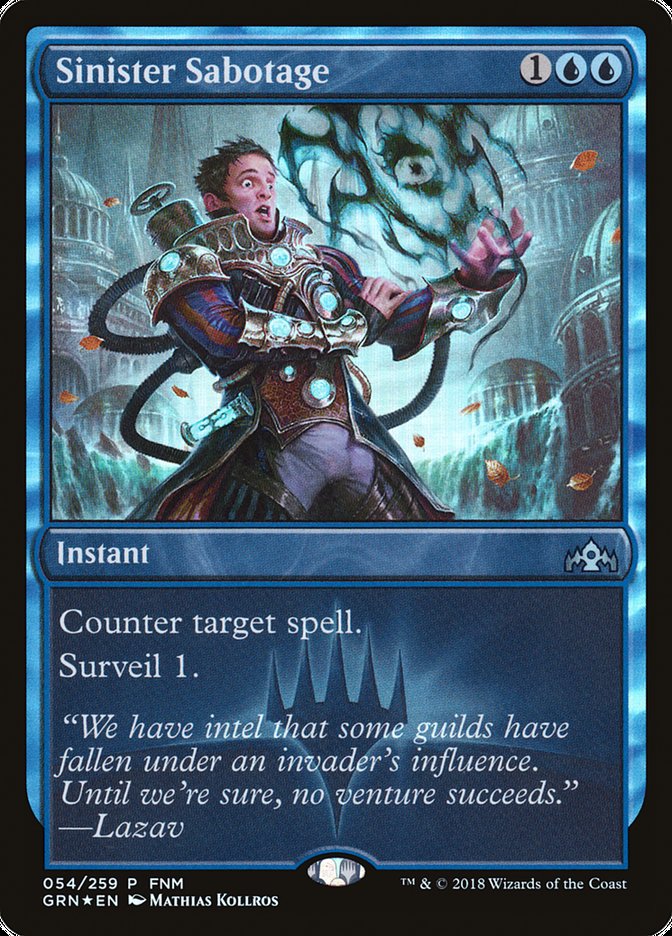 Sinister Sabotage (FNM) [Guilds of Ravnica Promos] | Gate City Games LLC