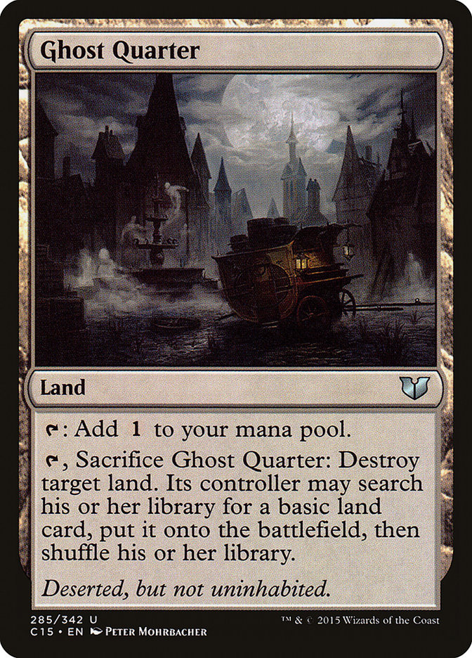 Ghost Quarter [Commander 2015] | Gate City Games LLC