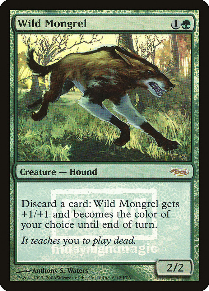 Wild Mongrel [Friday Night Magic 2006] | Gate City Games LLC