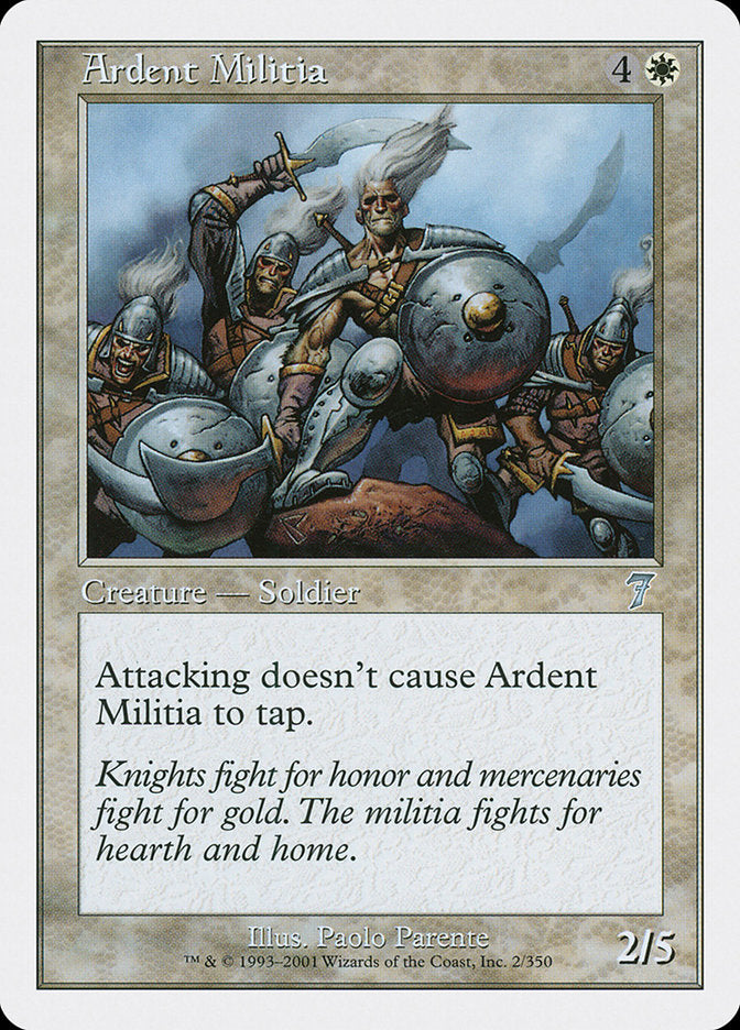 Ardent Militia [Seventh Edition] | Gate City Games LLC