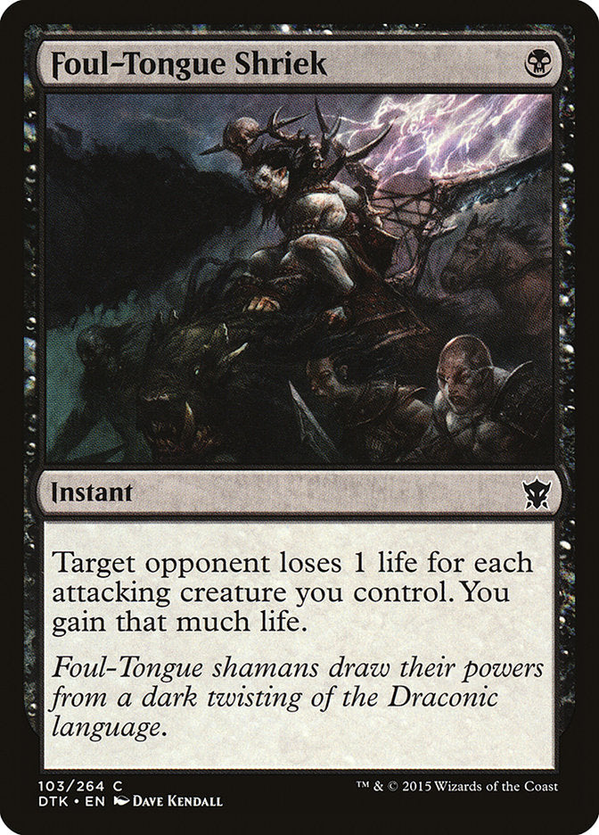 Foul-Tongue Shriek [Dragons of Tarkir] | Gate City Games LLC