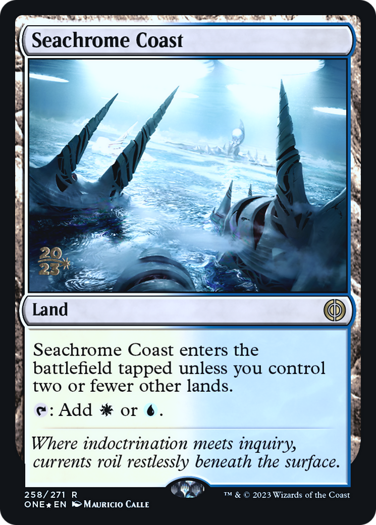 Seachrome Coast [Phyrexia: All Will Be One Prerelease Promos] | Gate City Games LLC