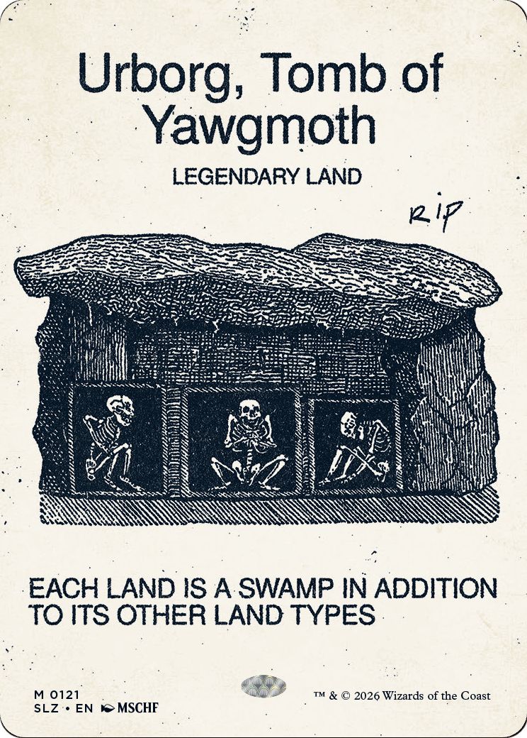 Urborg, Tomb of Yawgmoth (0121) [Secret Lair x MSCHF: The Zeta Set] | Gate City Games LLC