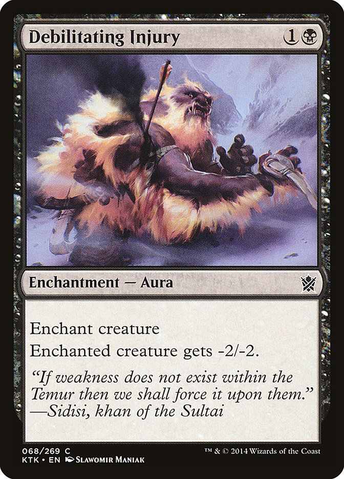 Debilitating Injury [Khans of Tarkir] | Gate City Games LLC