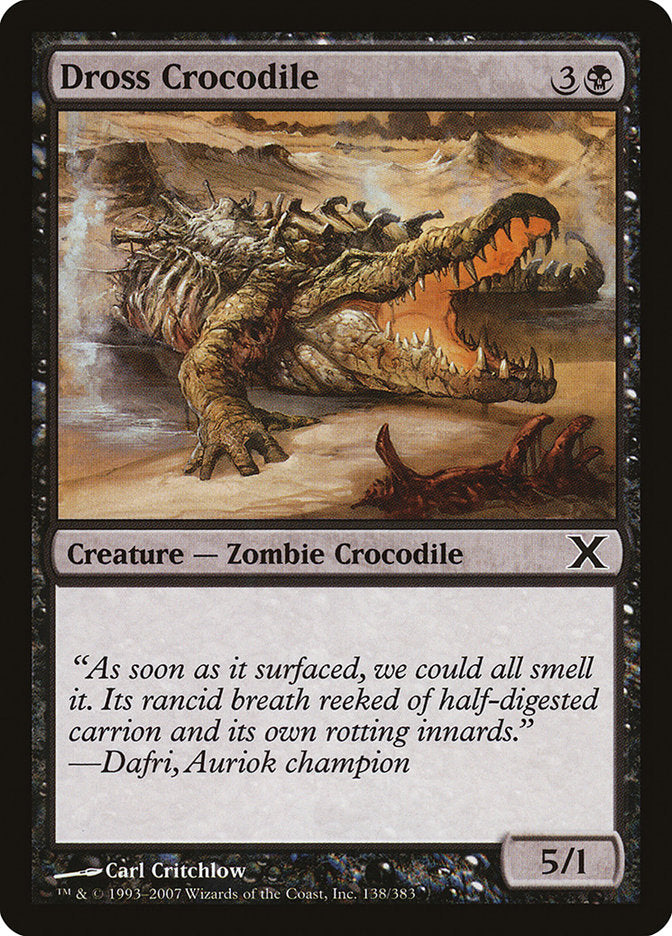 Dross Crocodile [Tenth Edition] | Gate City Games LLC