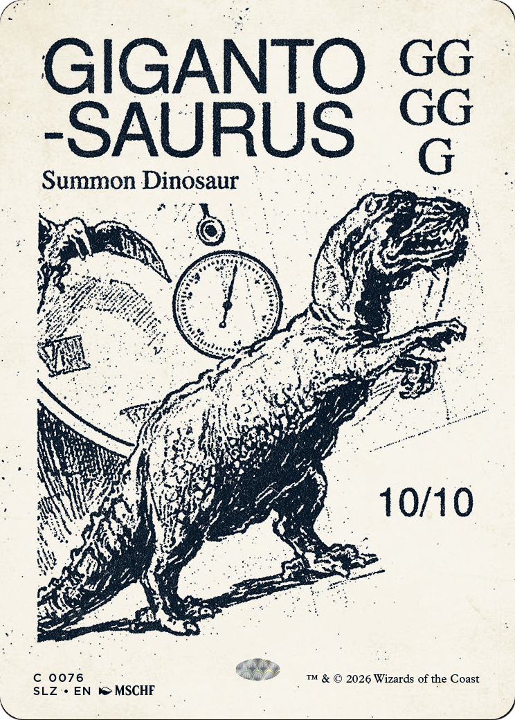 Gigantosaurus (0076) [Secret Lair x MSCHF: The Zeta Set] | Gate City Games LLC