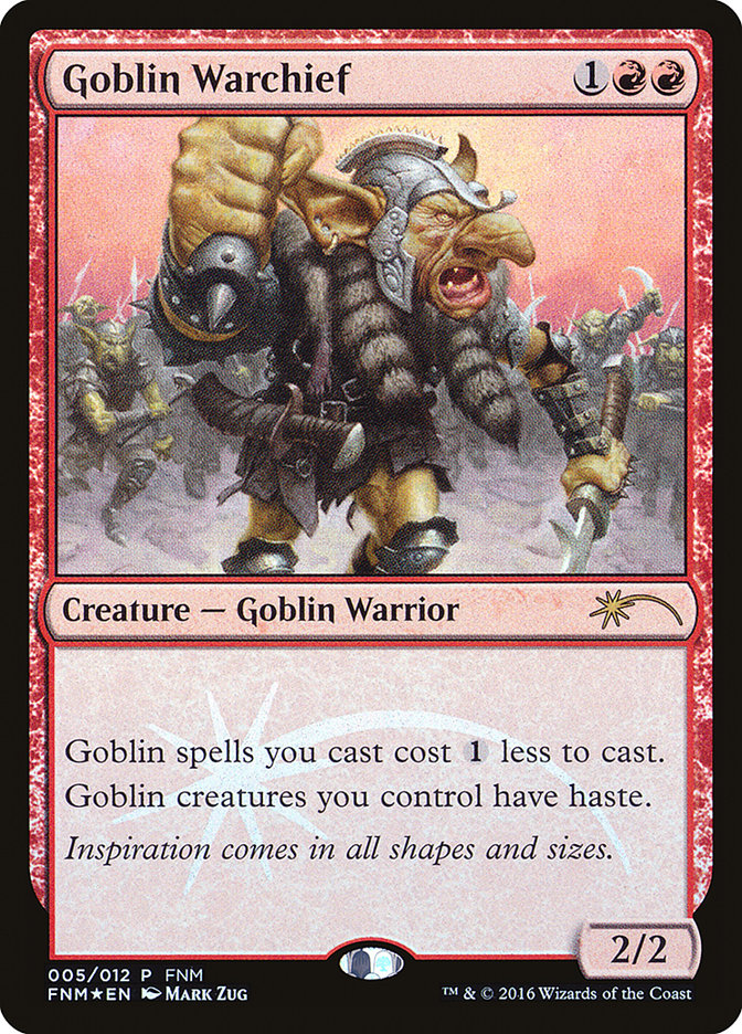 Goblin Warchief [Friday Night Magic 2016] | Gate City Games LLC