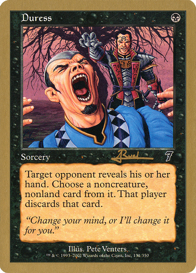 Duress (Antoine Ruel) [World Championship Decks 2001] | Gate City Games LLC
