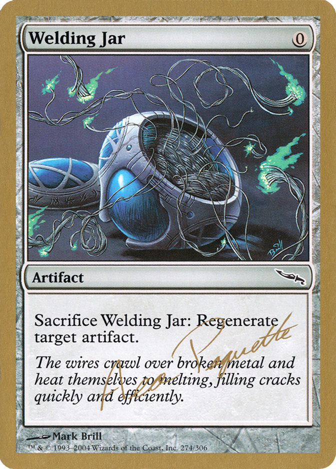 Welding Jar (Aeo Paquette) [World Championship Decks 2004] | Gate City Games LLC