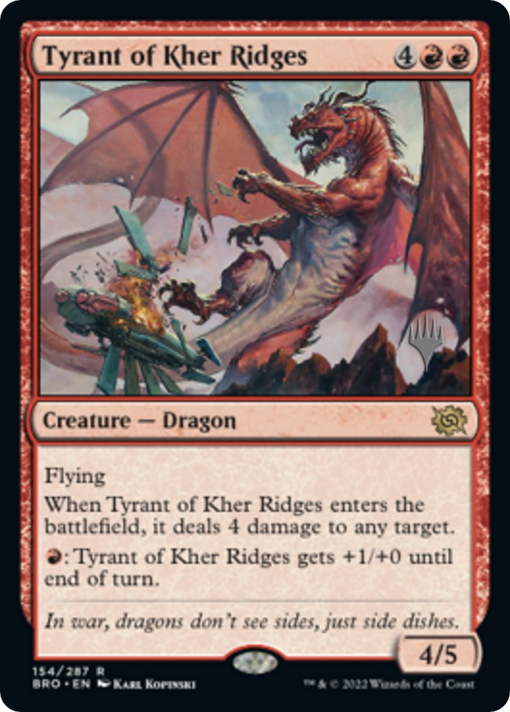 Tyrant of Kher Ridges (Promo Pack) [The Brothers' War Promos] | Gate City Games LLC