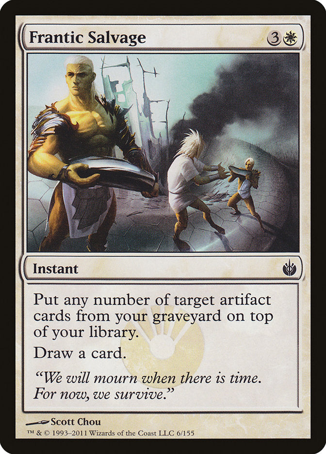 Frantic Salvage [Mirrodin Besieged] | Gate City Games LLC