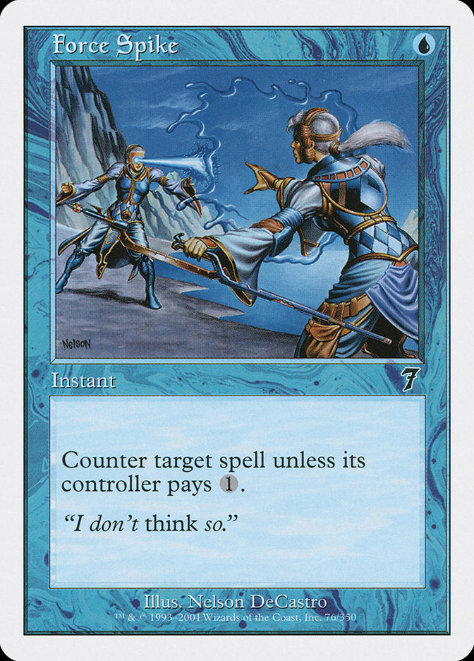 Force Spike [Seventh Edition] | Gate City Games LLC