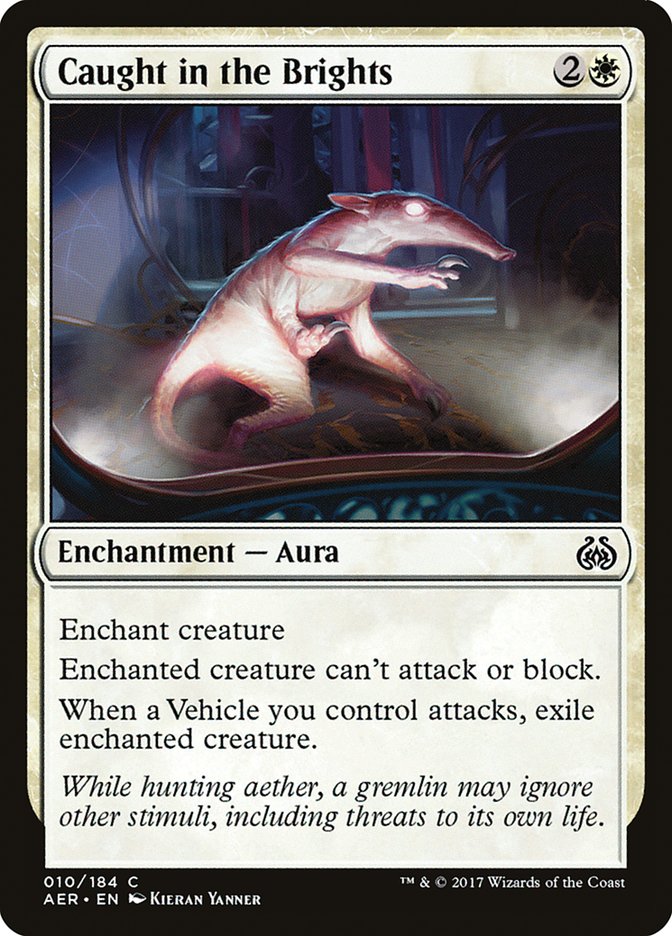 Caught in the Brights [Aether Revolt] | Gate City Games LLC