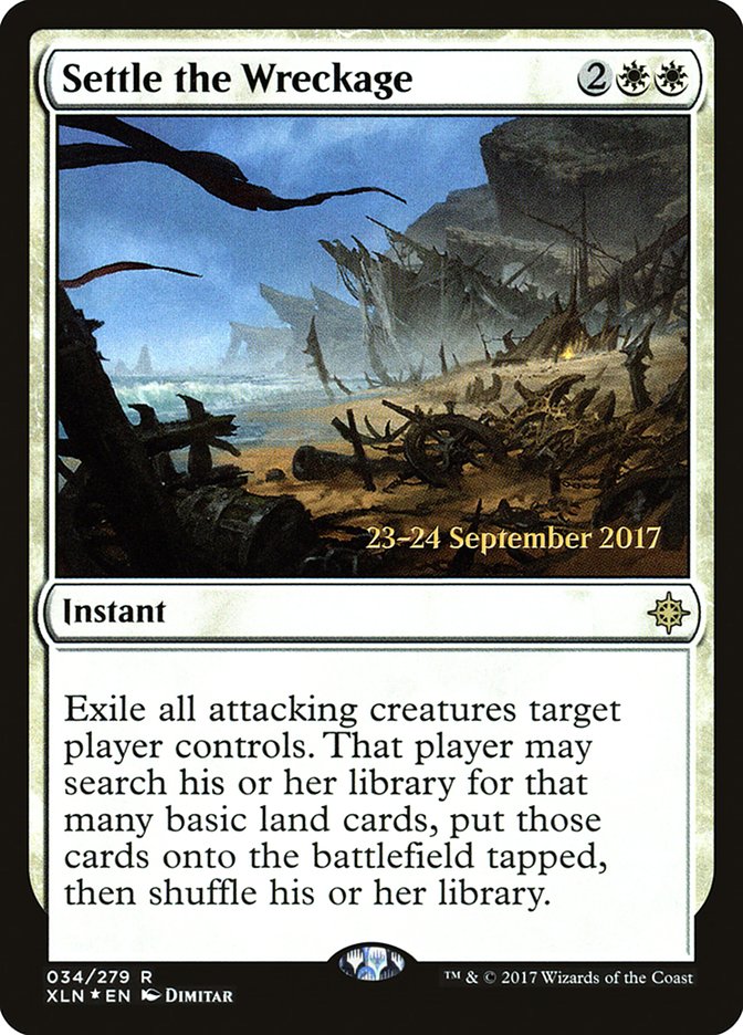 Settle the Wreckage [Ixalan Prerelease Promos] | Gate City Games LLC