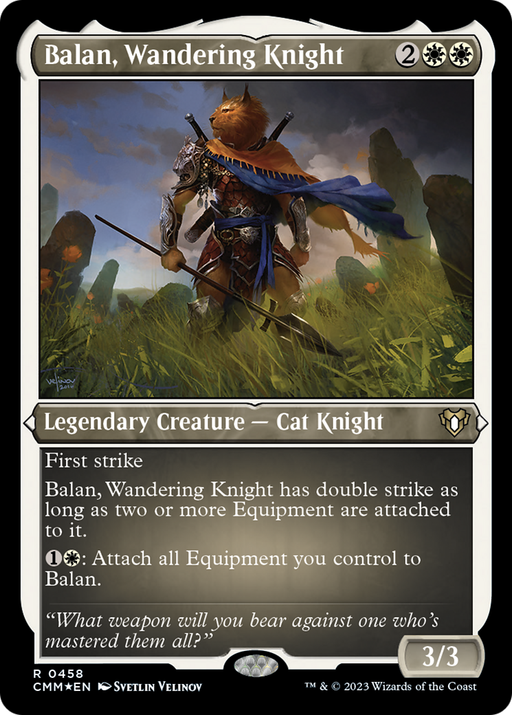 Balan, Wandering Knight (Foil Etched) [Commander Masters] | Gate City Games LLC