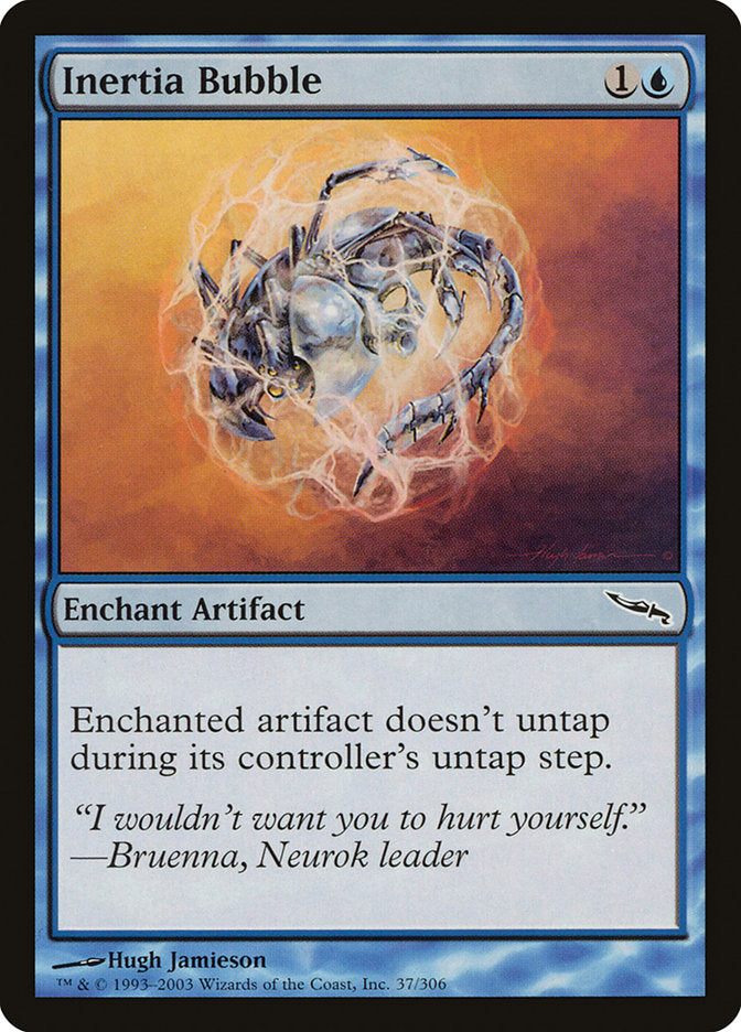 Inertia Bubble [Mirrodin] | Gate City Games LLC