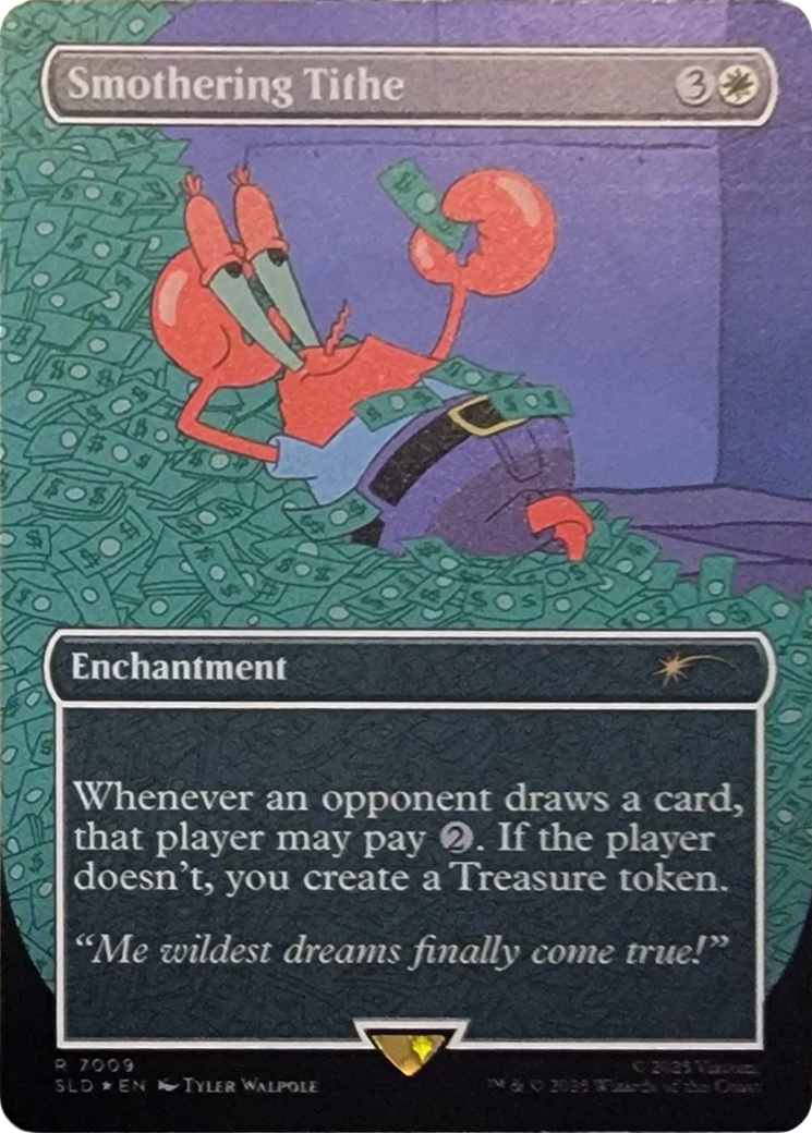 Smothering Tithe (7009) (Rainbow Foil) [Secret Lair Drop Series] | Gate City Games LLC