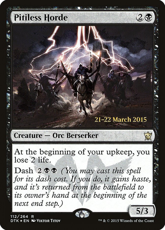 Pitiless Horde [Dragons of Tarkir Prerelease Promos] | Gate City Games LLC