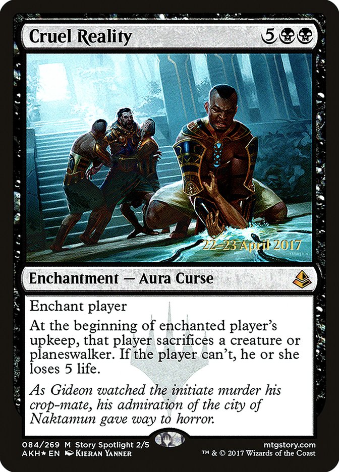 Cruel Reality [Amonkhet Prerelease Promos] | Gate City Games LLC
