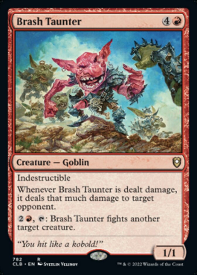 Brash Taunter [Commander Legends: Battle for Baldur's Gate] | Gate City Games LLC