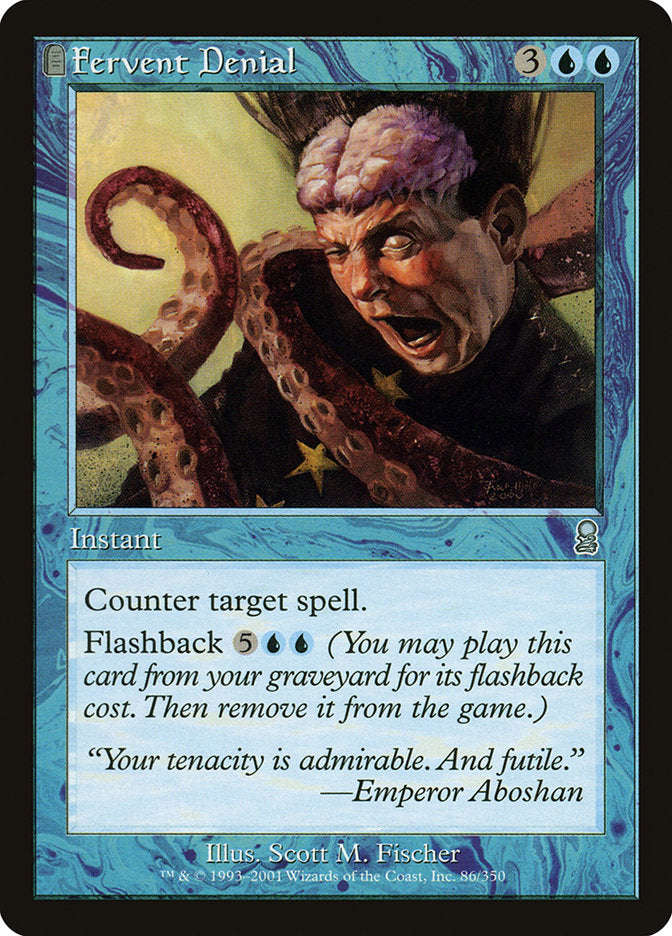 Fervent Denial [Odyssey] | Gate City Games LLC