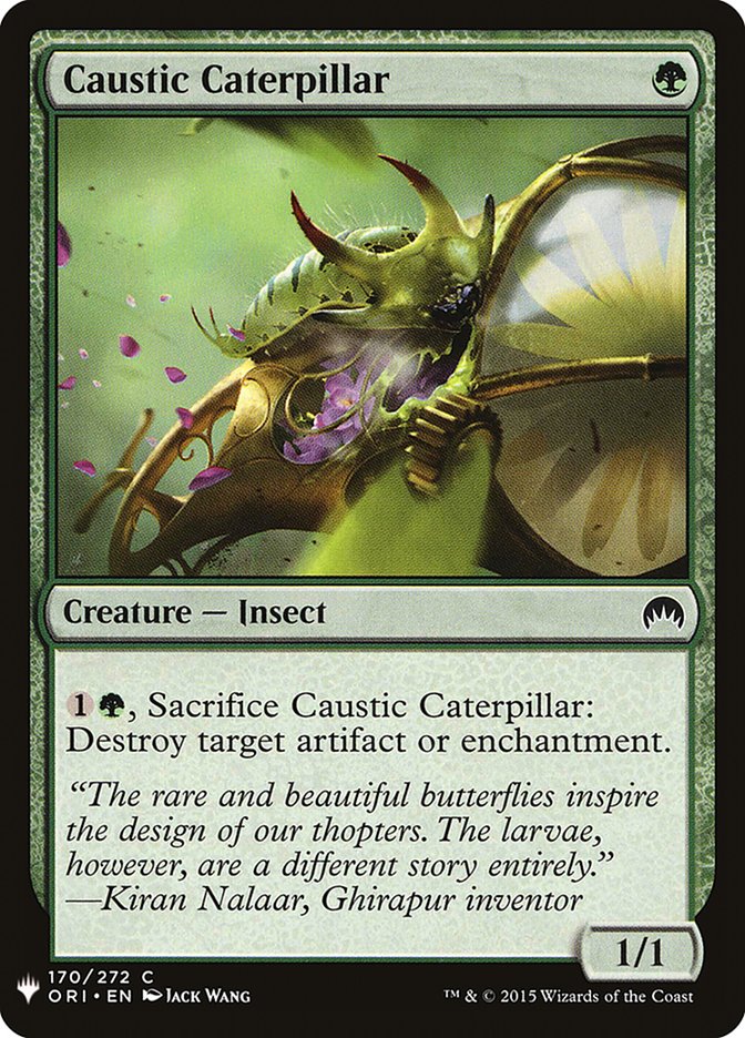 Caustic Caterpillar [Mystery Booster] | Gate City Games LLC