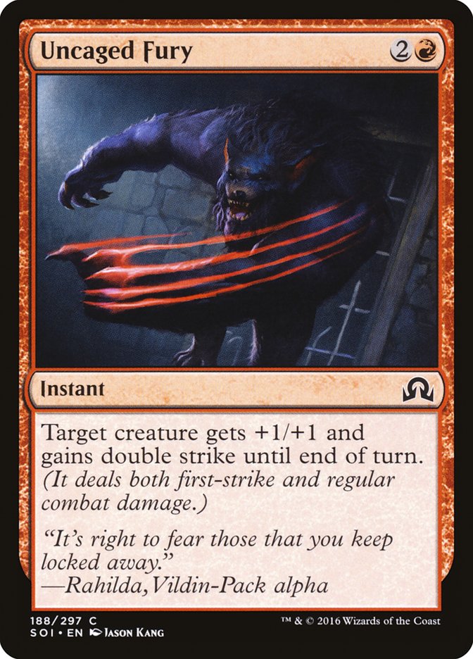 Uncaged Fury [Shadows over Innistrad] | Gate City Games LLC