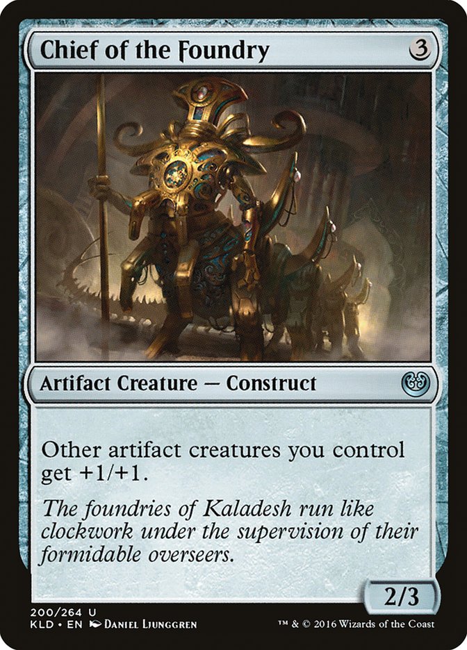 Chief of the Foundry [Kaladesh] | Gate City Games LLC