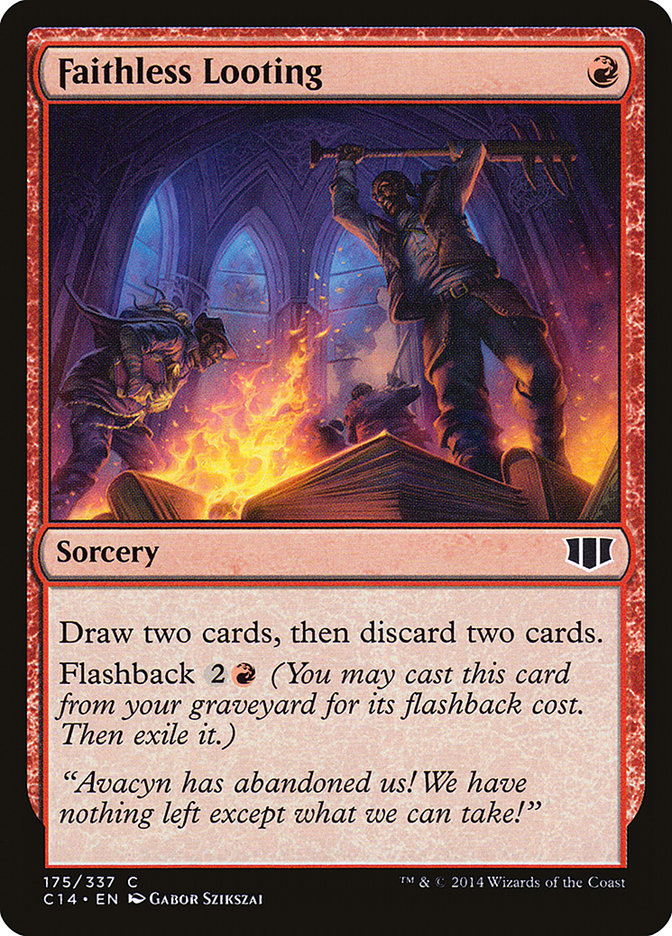 Faithless Looting [Commander 2014] | Gate City Games LLC