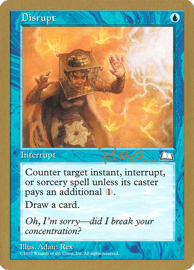 Disrupt (Paul McCabe) [World Championship Decks 1997] | Gate City Games LLC