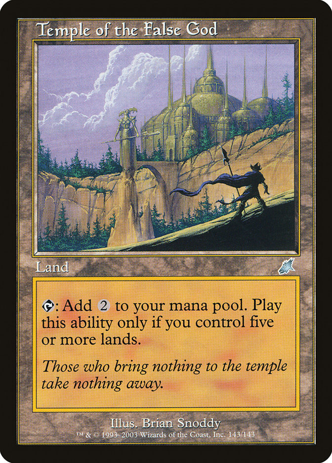 Temple of the False God [Scourge] | Gate City Games LLC
