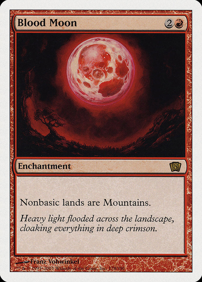 Blood Moon [Eighth Edition] | Gate City Games LLC