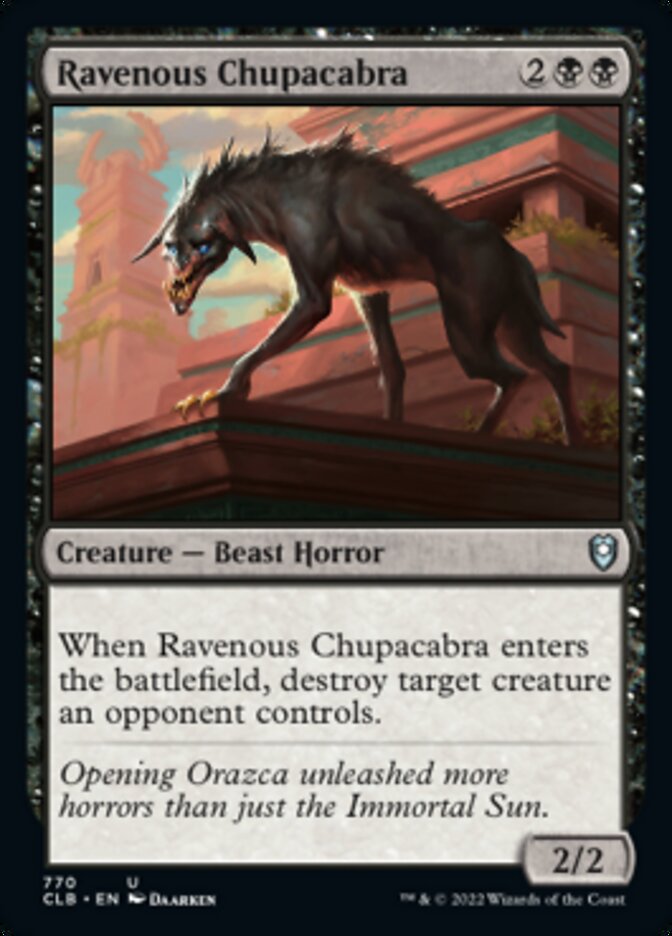 Ravenous Chupacabra [Commander Legends: Battle for Baldur's Gate] | Gate City Games LLC