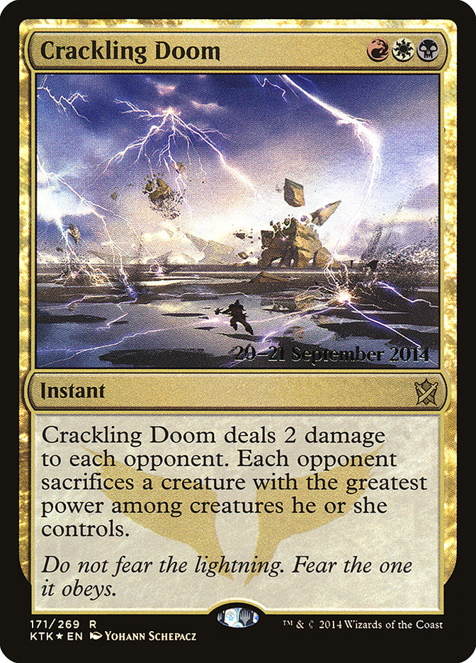 Crackling Doom [Khans of Tarkir Prerelease Promos] | Gate City Games LLC