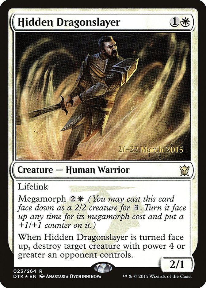 Hidden Dragonslayer [Dragons of Tarkir Prerelease Promos] | Gate City Games LLC