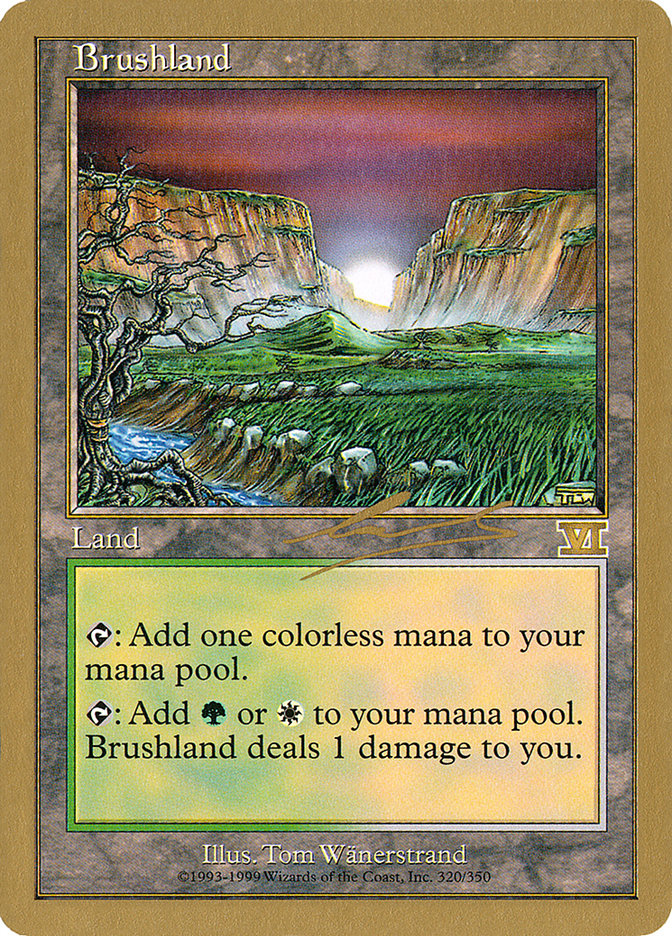 Brushland (Nicolas Labarre) [World Championship Decks 2000] | Gate City Games LLC