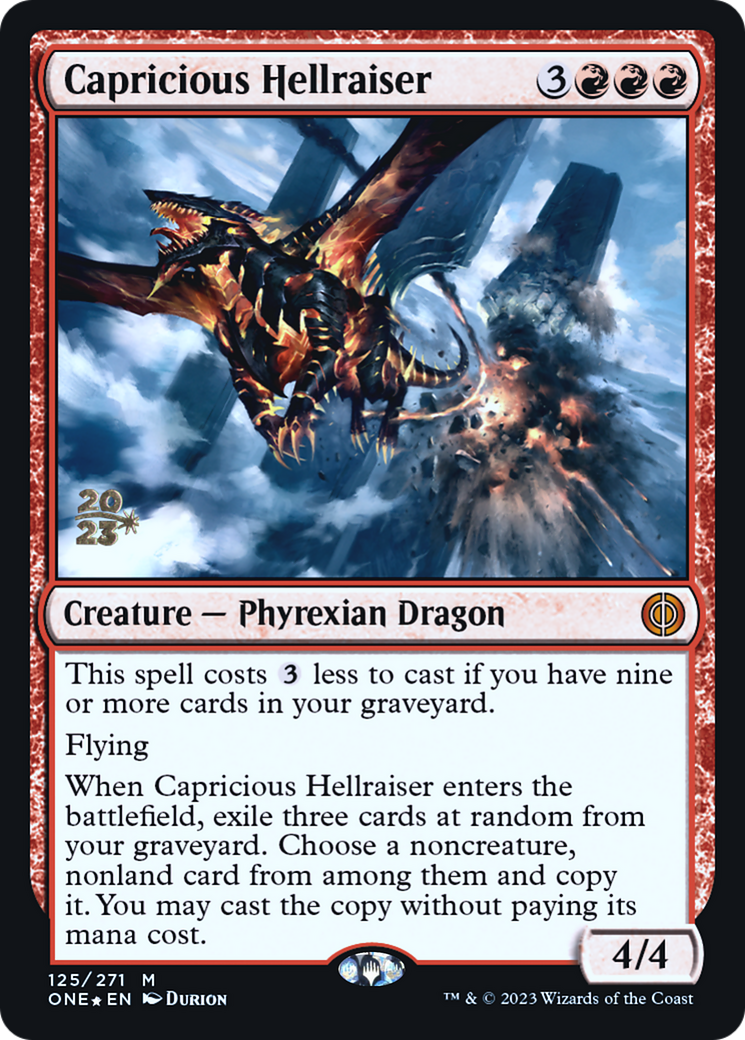 Capricious Hellraiser [Phyrexia: All Will Be One Prerelease Promos] | Gate City Games LLC