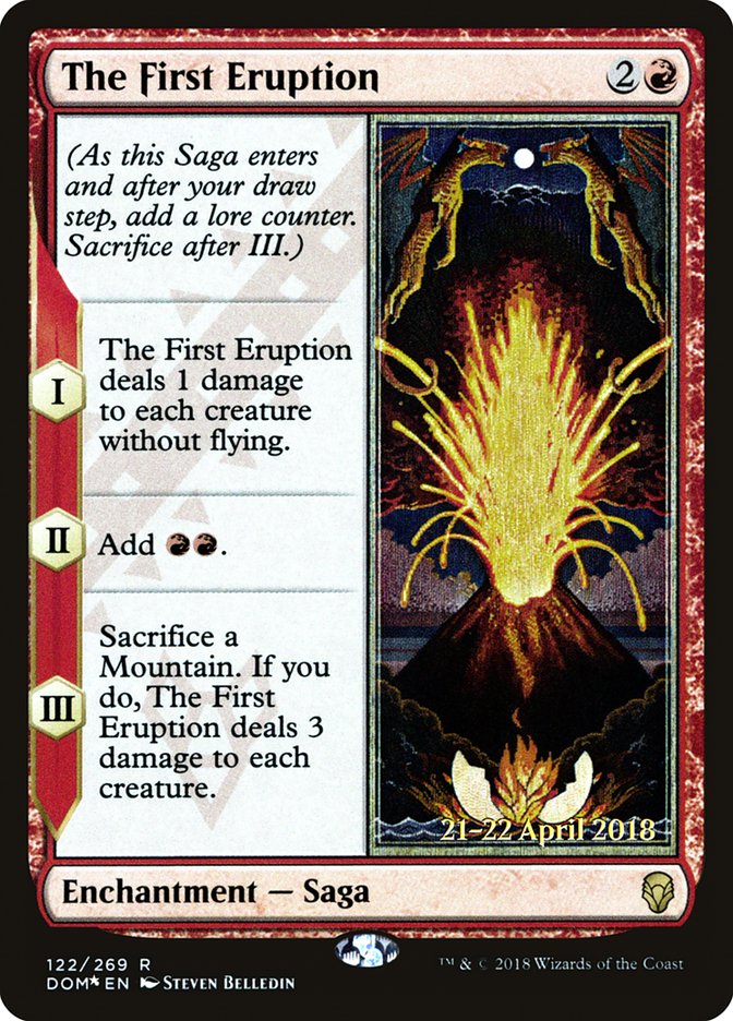 The First Eruption [Dominaria Prerelease Promos] | Gate City Games LLC