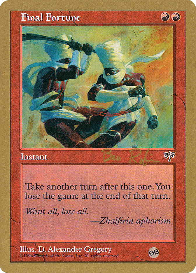 Final Fortune (Ben Rubin) (SB) [World Championship Decks 1998] | Gate City Games LLC