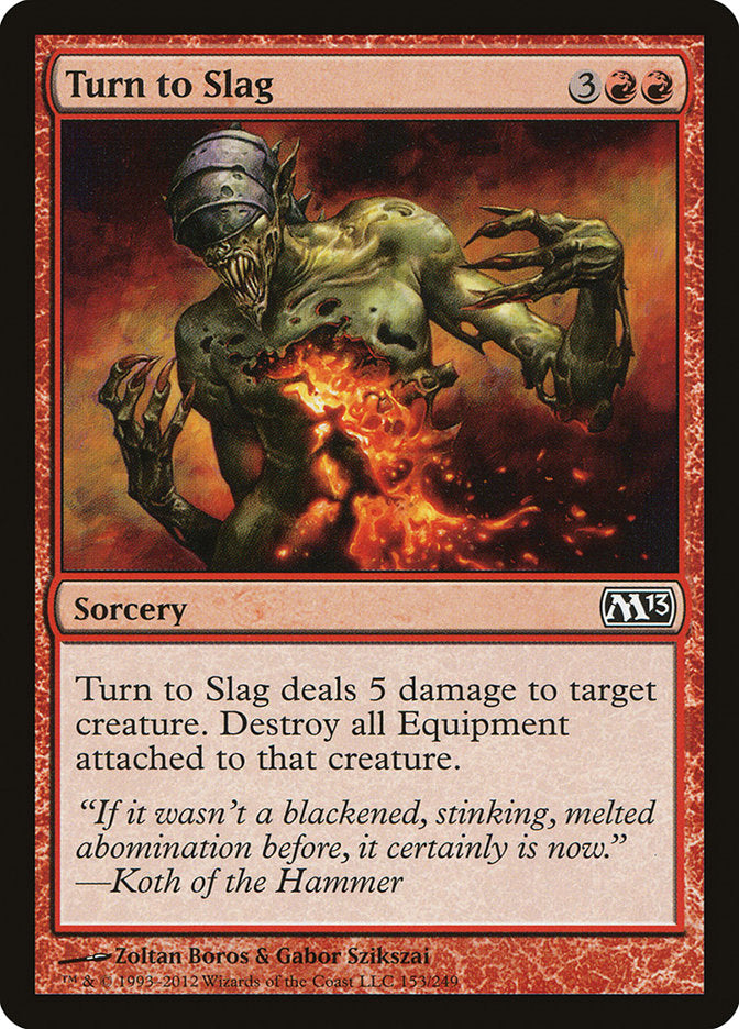 Turn to Slag [Magic 2013] | Gate City Games LLC