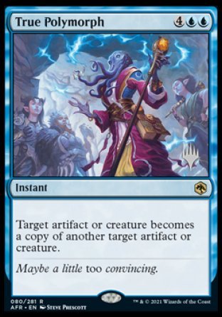 True Polymorph (Promo Pack) [Dungeons & Dragons: Adventures in the Forgotten Realms Promos] | Gate City Games LLC