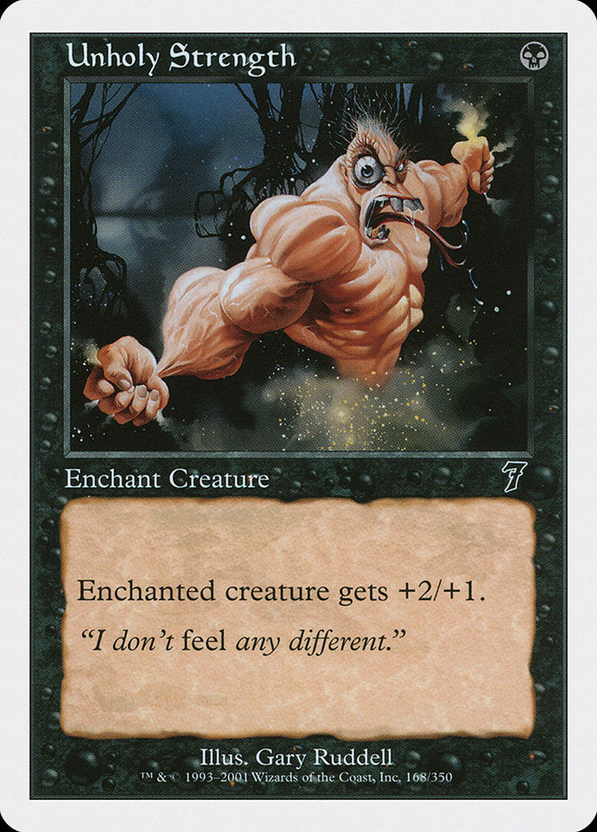 Unholy Strength [Seventh Edition] | Gate City Games LLC