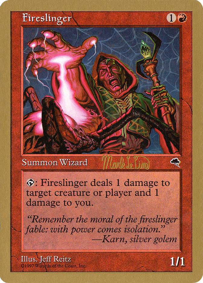 Fireslinger (Mark Le Pine) [World Championship Decks 1999] | Gate City Games LLC