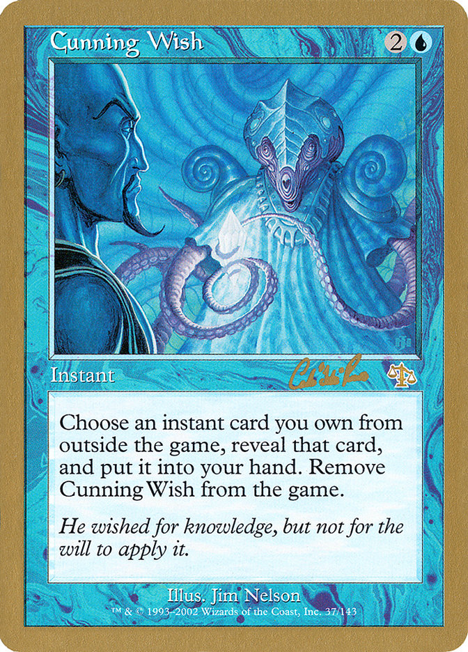 Cunning Wish (Carlos Romao) [World Championship Decks 2002] | Gate City Games LLC