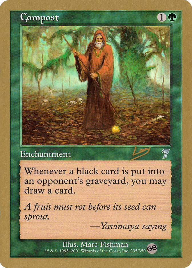 Compost (Raphael Levy) (SB) [World Championship Decks 2002] | Gate City Games LLC