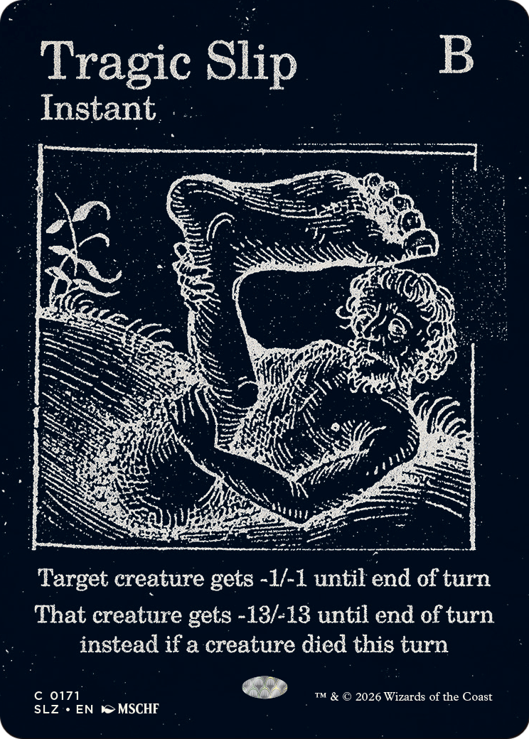 Tragic Slip (0171) [Secret Lair x MSCHF: The Zeta Set] | Gate City Games LLC