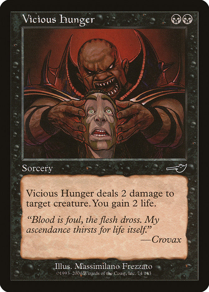 Vicious Hunger [Nemesis] | Gate City Games LLC